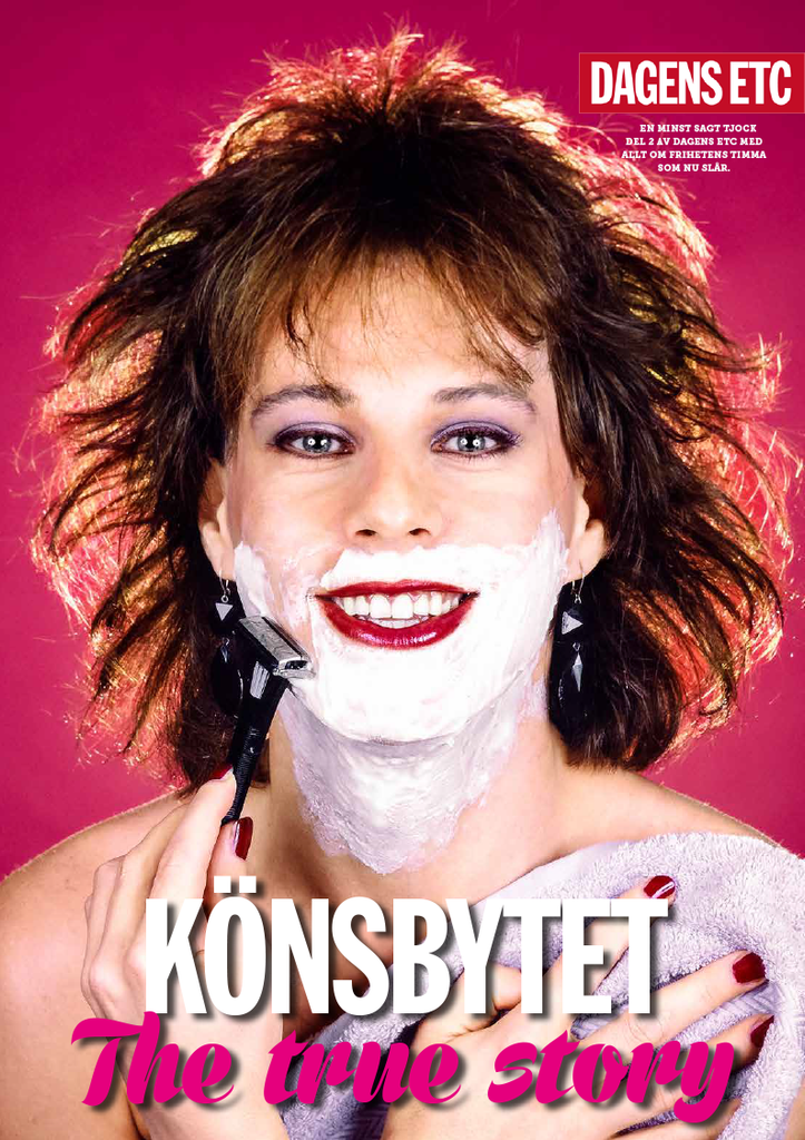 Könsbytet: The True Story, magasin + 1 månad med Dagens ETC