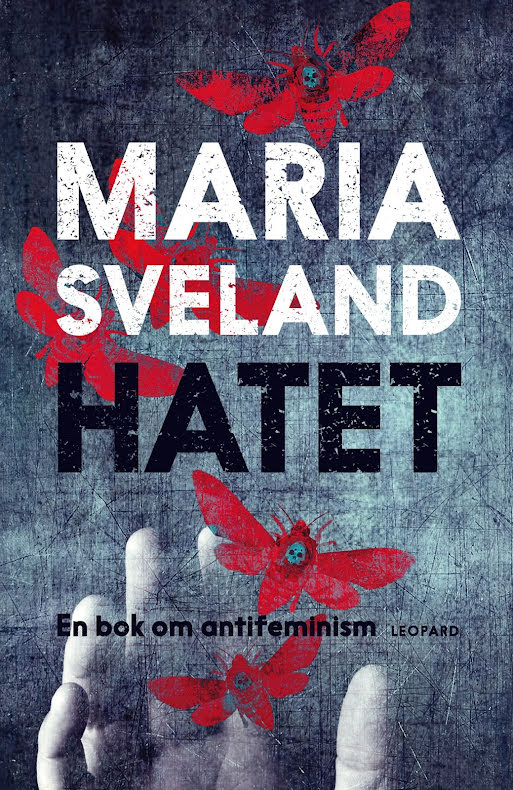 Hatet : en bok om antifeminism